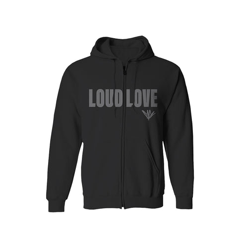 Loud Love Zip-Up Hoodie